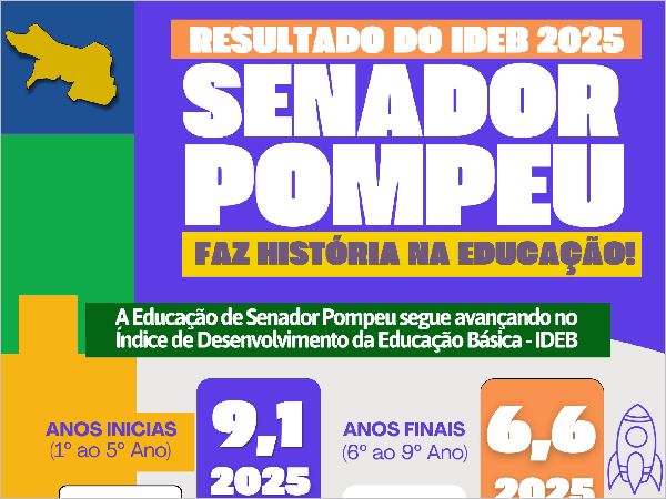 SENADOR POMPEU FAZ HISTÓRIA NA EDUCAÇÃO!